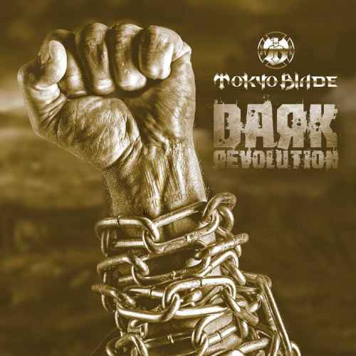 TOKYO BLADE - Dark Revolution DIGI